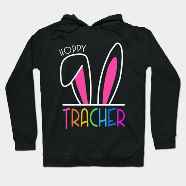 Hoppy Teacher | One Hoppy teacher | Easter Teacher | Happy Teacher Hoodie by Atelier Djeka